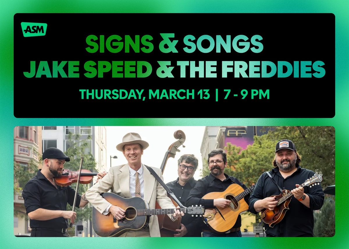 Signs & Songs: Jake Speed & the Freddies