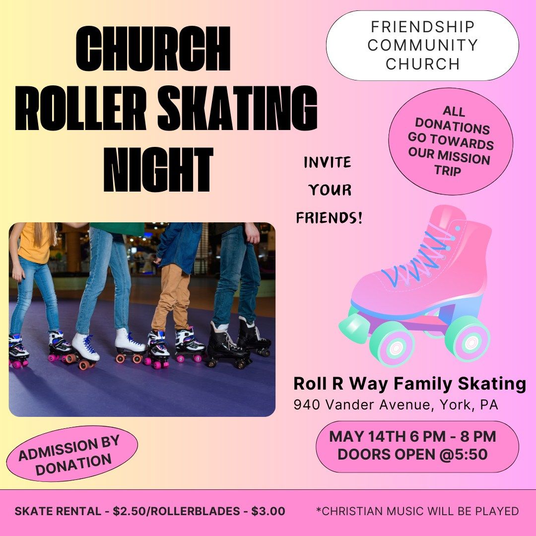 Roller Skating Night!