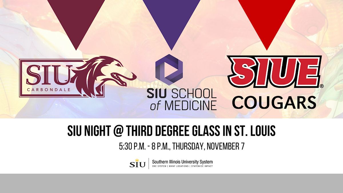 SIU Night at Third Degree Glass in St. Louis