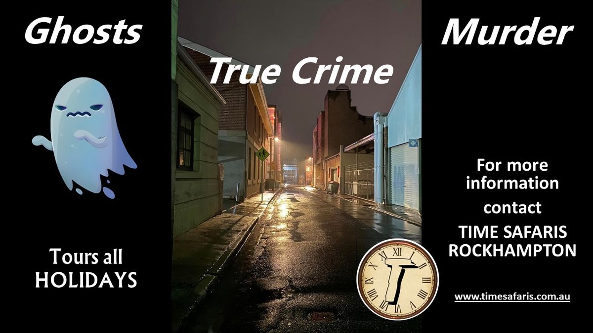 Ghost, Murder, true crime night walk