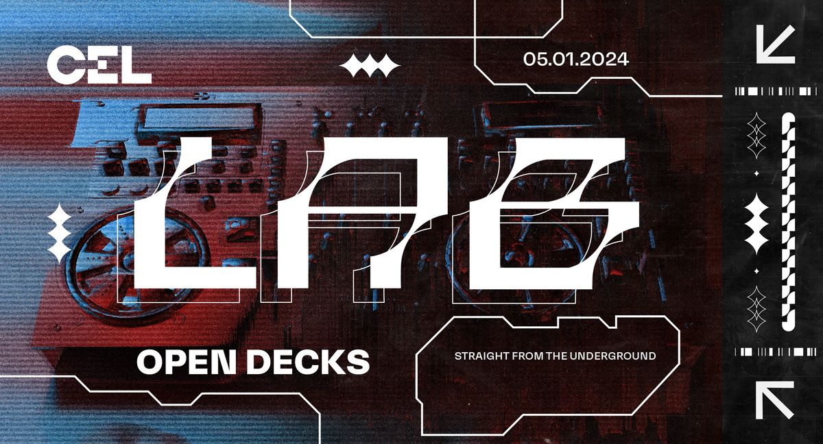 CEL LAB: Open Decks 