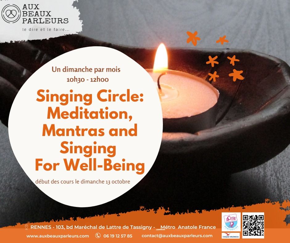 Singing Circle: Meditation, Mantras and Singing For Well-Being   Cercle de chant