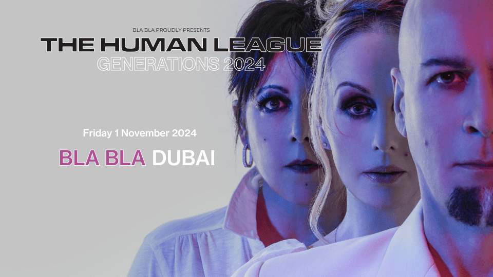 The Human League at Bla Bla - Live in Dubai