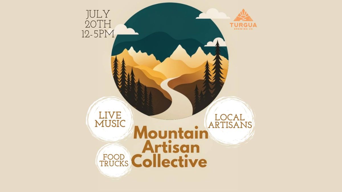 Mountain Artisan Collective Artist & Makers Market at Turgua Brewing