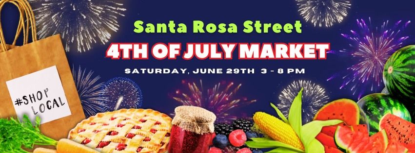 Santa Rosa Street 4th of July Market