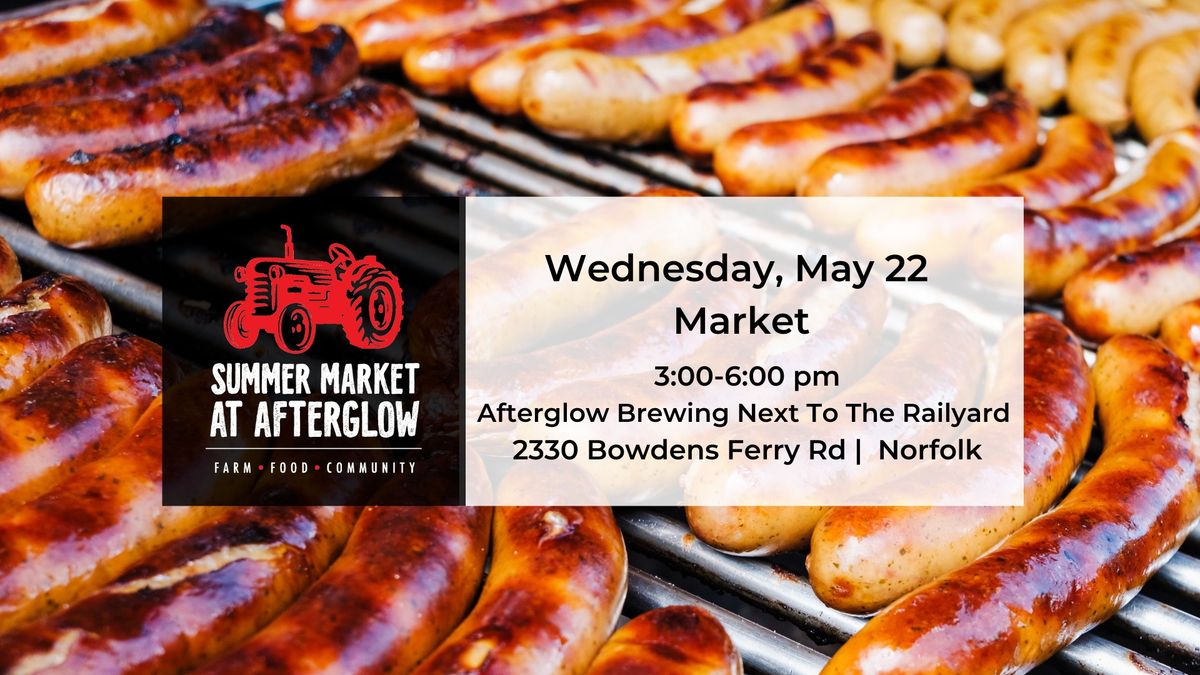 May 22 Summer Market at Afterglow