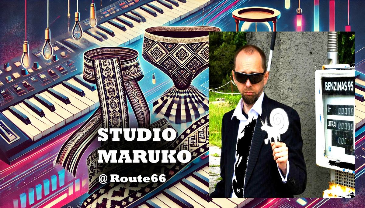 Studio Maruko @ Route 66