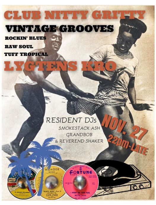 Club Nitty Gritty " Vintage Grooves"!