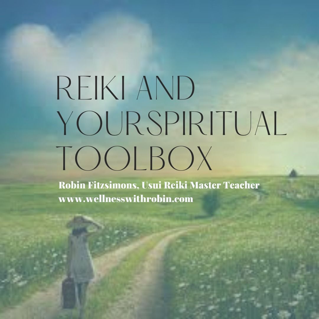 Reiki & Your Spiritual Toolbox 