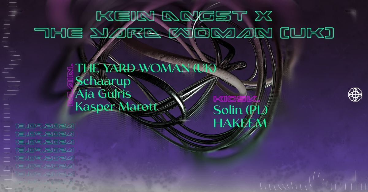 KEIN ANGST X THE YARD WOMAN (SIMULATE, EINMUSIKA)