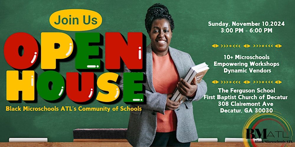 Black Microschools ATL: Open House