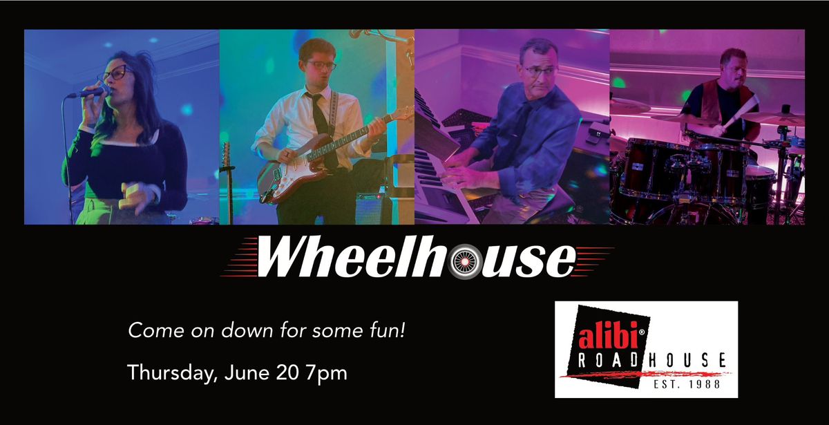 Wheelhouse has an Alibi