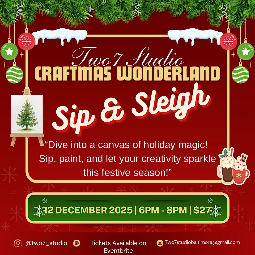 Sip & Sleigh: A Holiday Sip & Paint Experience