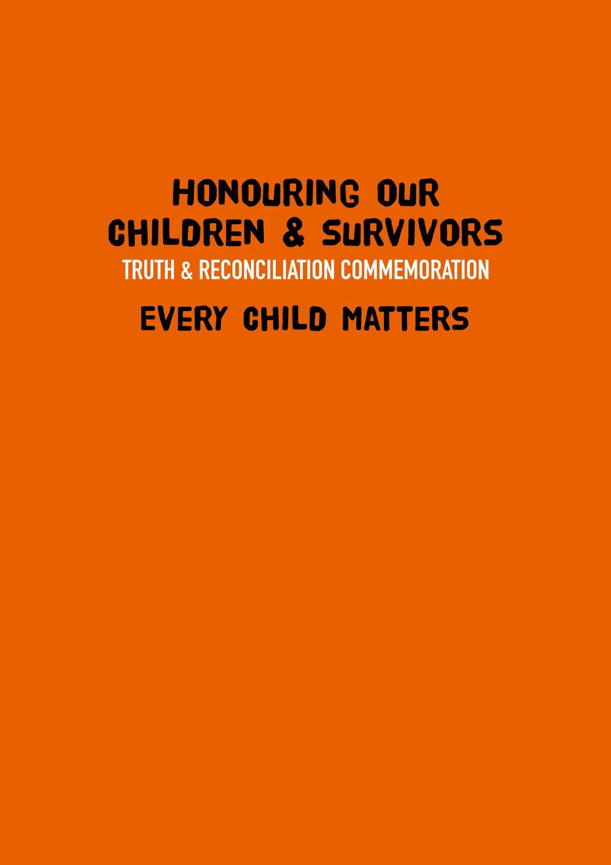 HONOURING OUR CHILDREN AND SURVIVORS: National Day for Truth and Reconciliation Commemoration