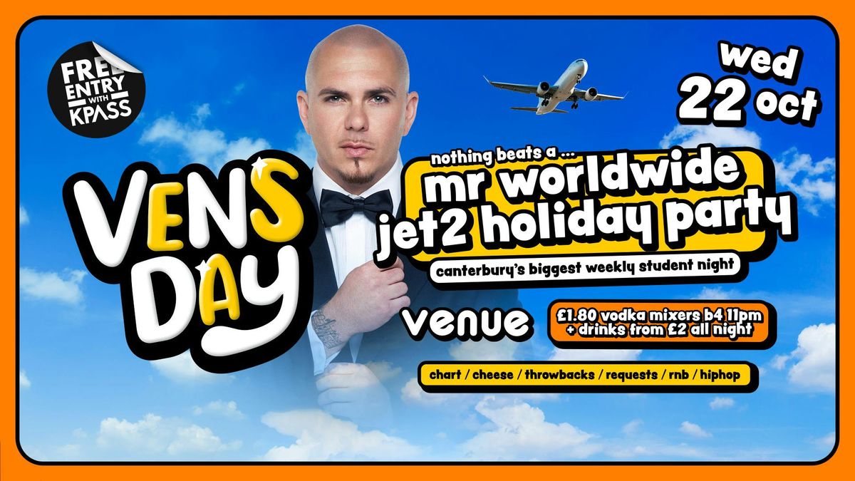 VENSDAY - Mr. Worldwide Jet2 Holiday Party