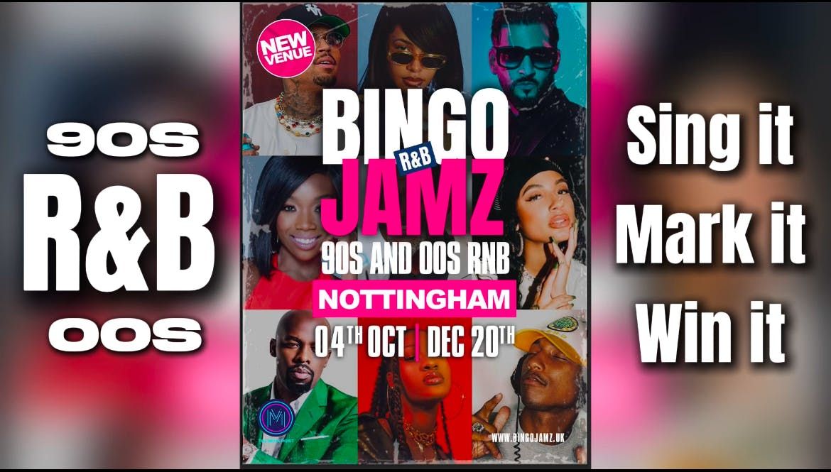 BINGO R&amp;B JAMZ NOTTINGHAM