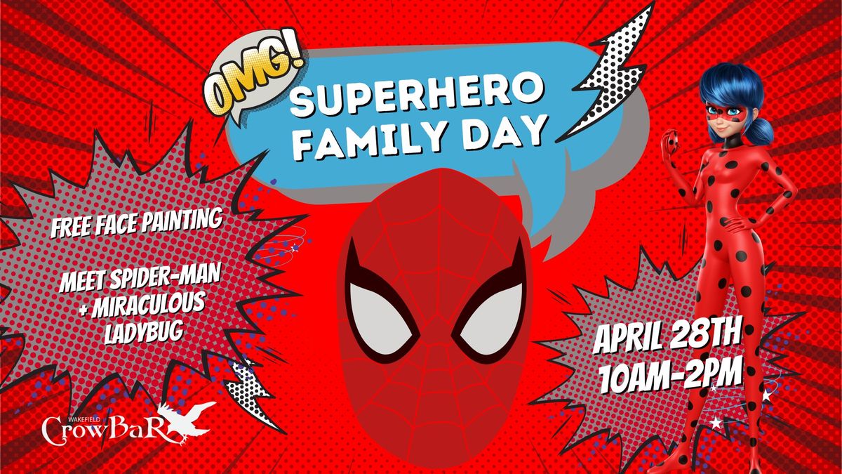 Superhero Family Day - Meet Spider-Man & Miraculous Ladybug!