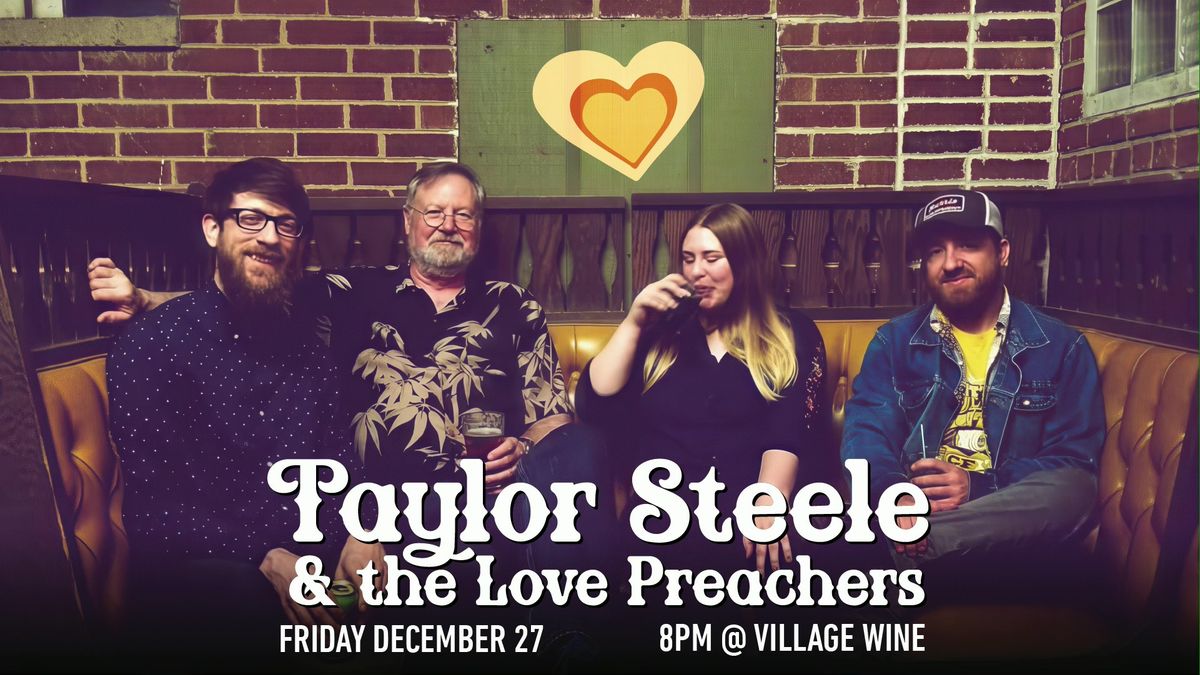 Taylor Steele & the Love Preachers - LIVE!