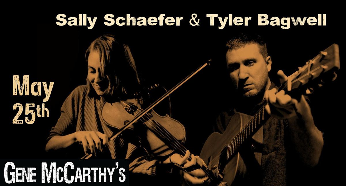 Live Music with Sally Schaefer & Tyler Bagwell