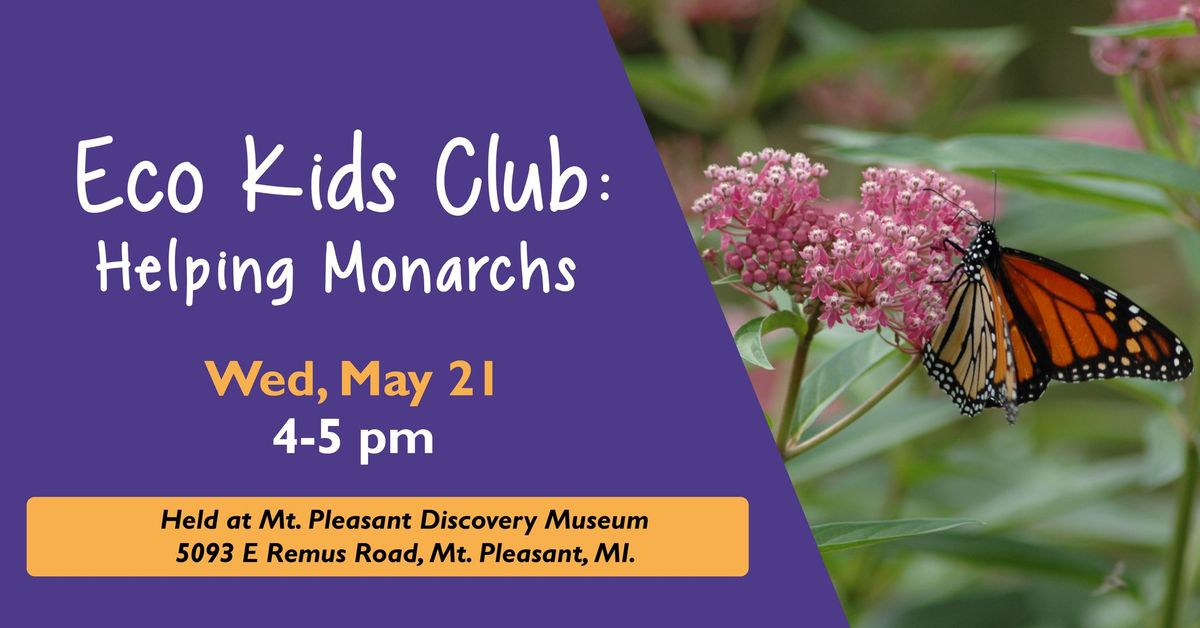 Eco Kids Club: Helping Monarchs