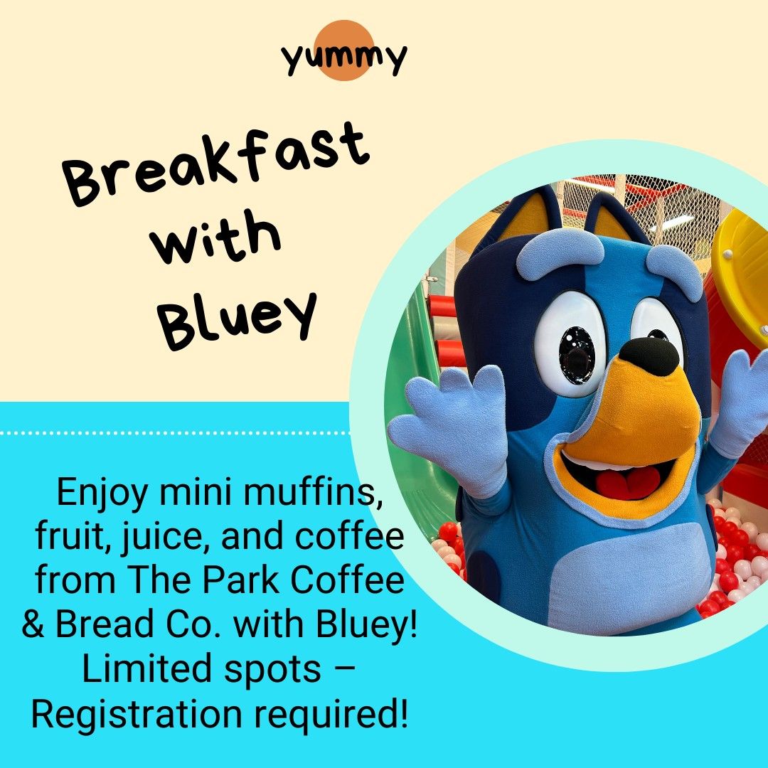 Breakfast with Bluey