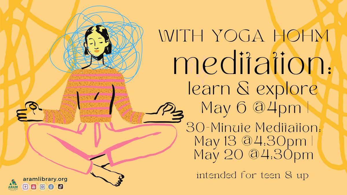 Meditation - Learn and Explore with Yoga Hohm