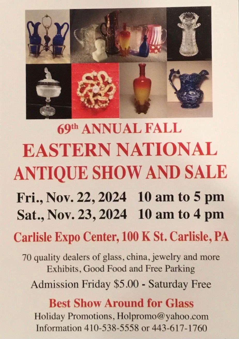 69th Annual Fall Eastern National Antique Show and Sale