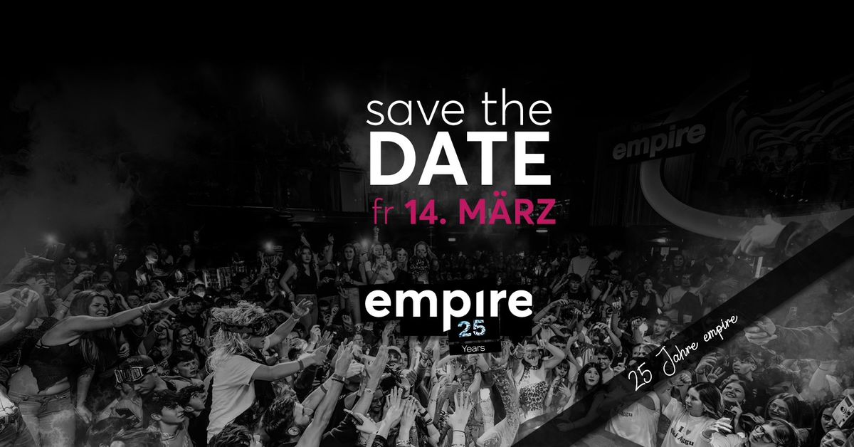 25 Jahre empire | FR 14.03.