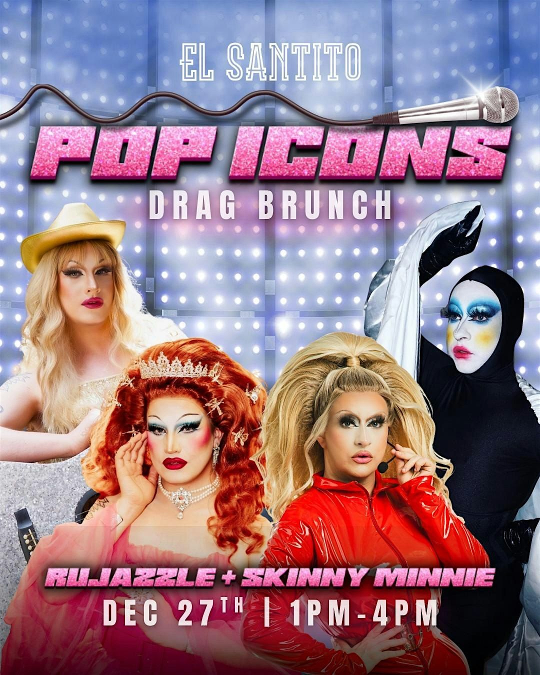 Pop Icon Drag Brunch - El Santito
