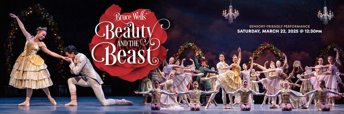 Pacific Northwest Ballet: Bruce Wells' Beauty and the Beast Sensory-Friendly Performance