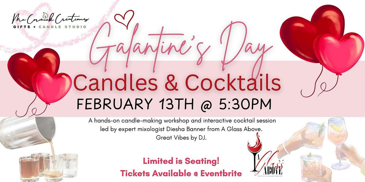 Galentine\u2019s Candles & Cocktails: A Luxe Evening for You and Your Besties