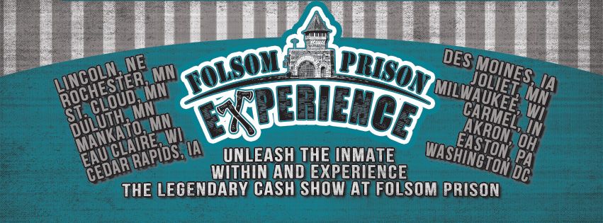 Folsom Prison Experience |  Eau Claire