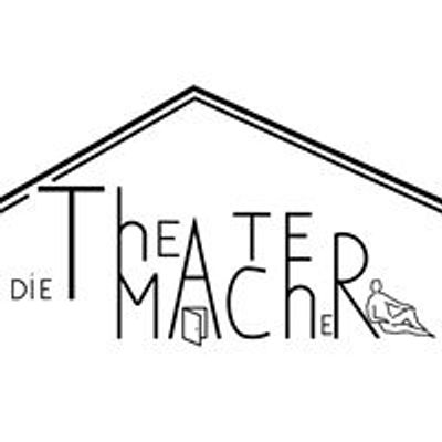 Die Theatermacher