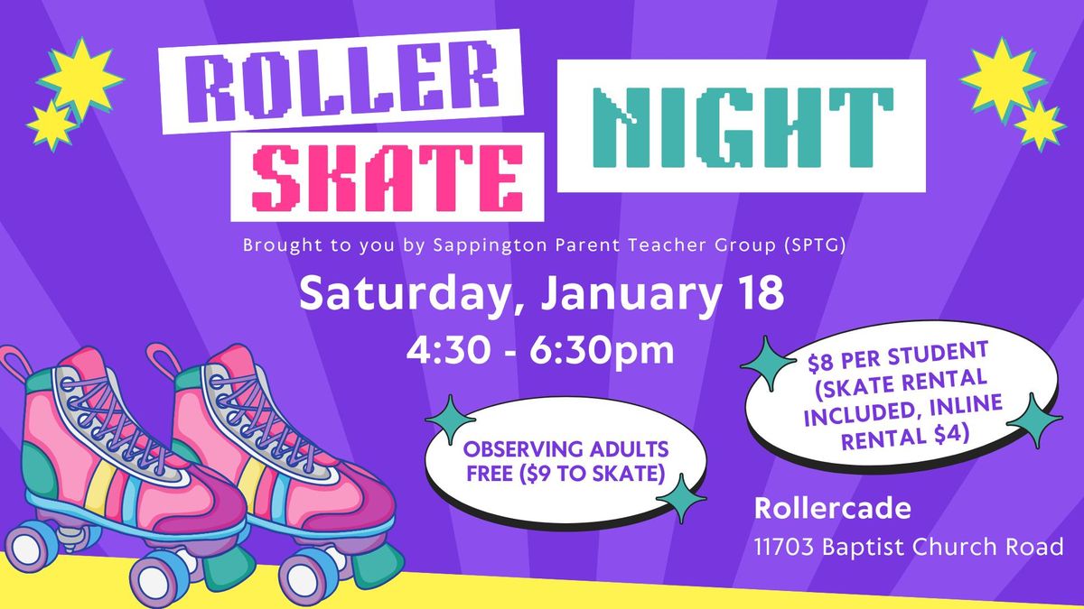 Sappington Roller Skate Night @ Rollercade