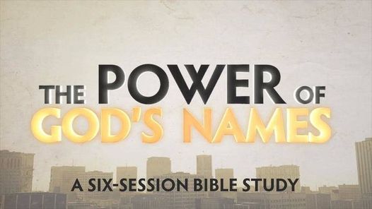 Singles Ministry Study 2021: Names of God