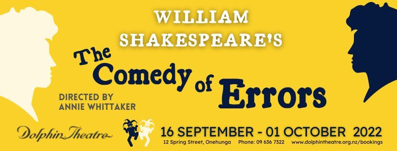 FINAL NIGHT! William Shakespeare's THE COMEDY OF ERRORS!