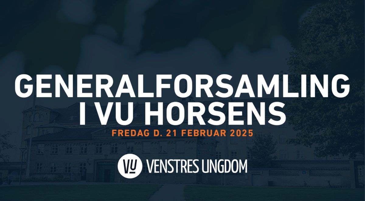 GENERALFORSAMLING VU HORSENS 