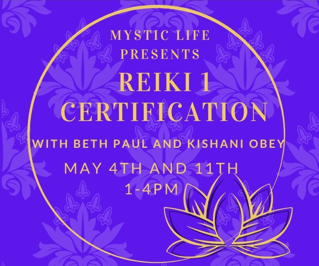Reiki I Certification with Beth Paul-Fletcher and Kishani Obey 
