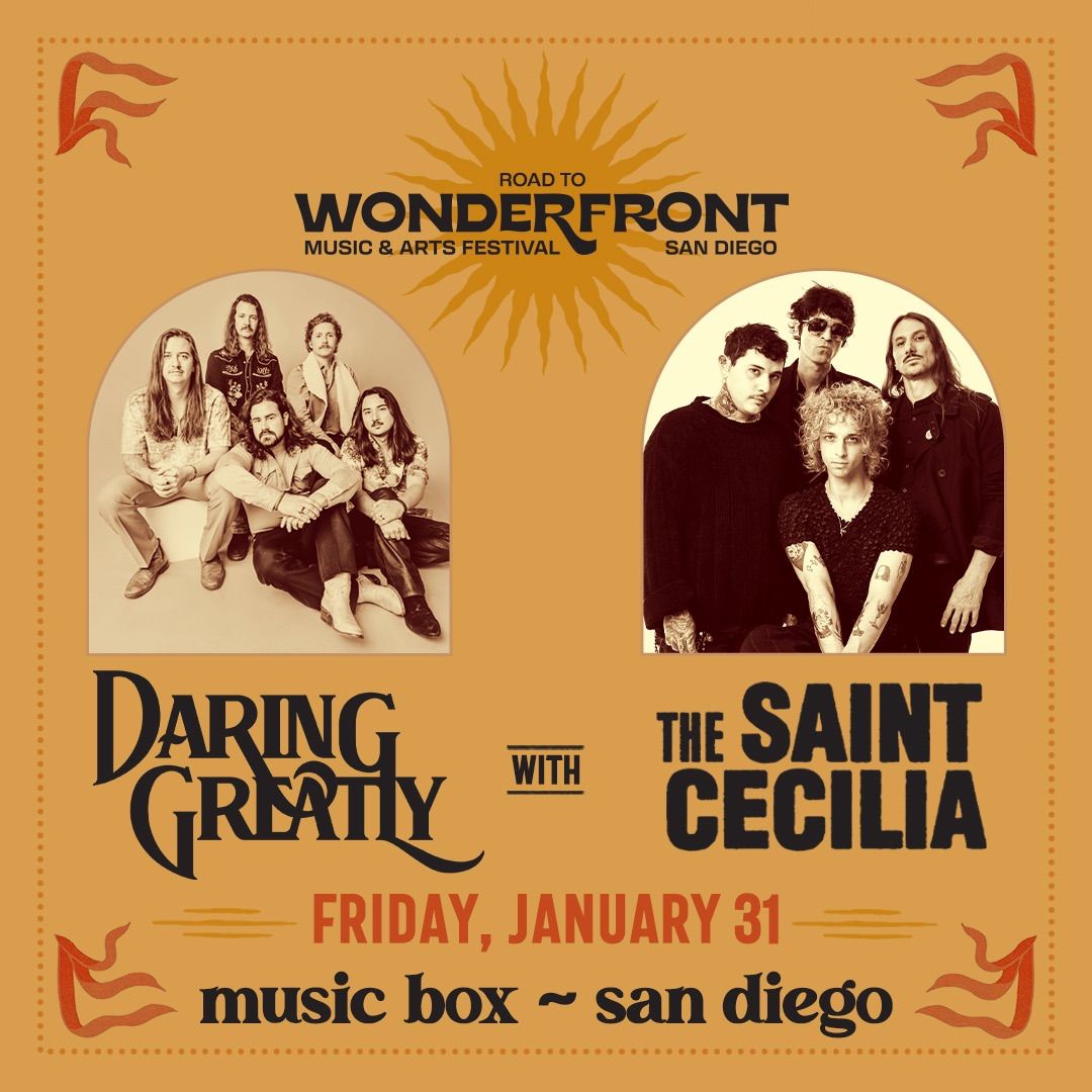 Road to Wonderfront: Daring Greatly, The Saint Cecilia