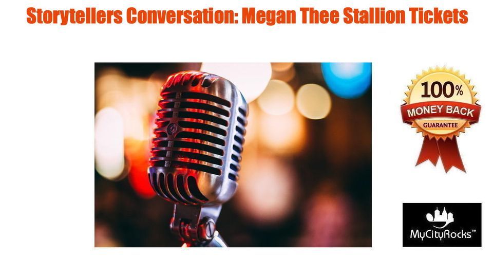 Storytellers Conversation: Megan Thee Stallion Tickets New York City NY Beacon Theatre NYC
