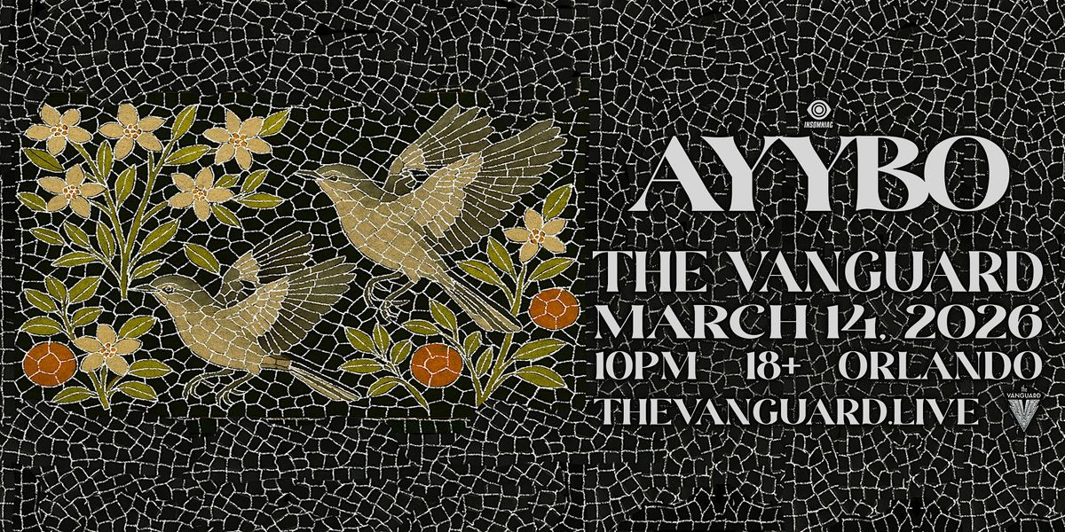AYYBO \u2013 Spring 2026 North America Tour  at The Vanguard