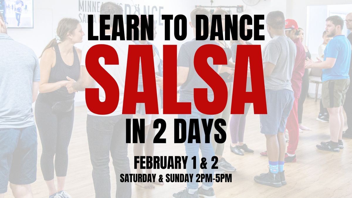 LEARN TO DANCE SALSA IN 2 DAYS | FEB 1 & 2