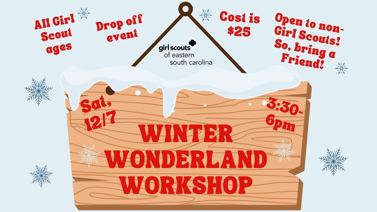 Winter Wonderland Workshop