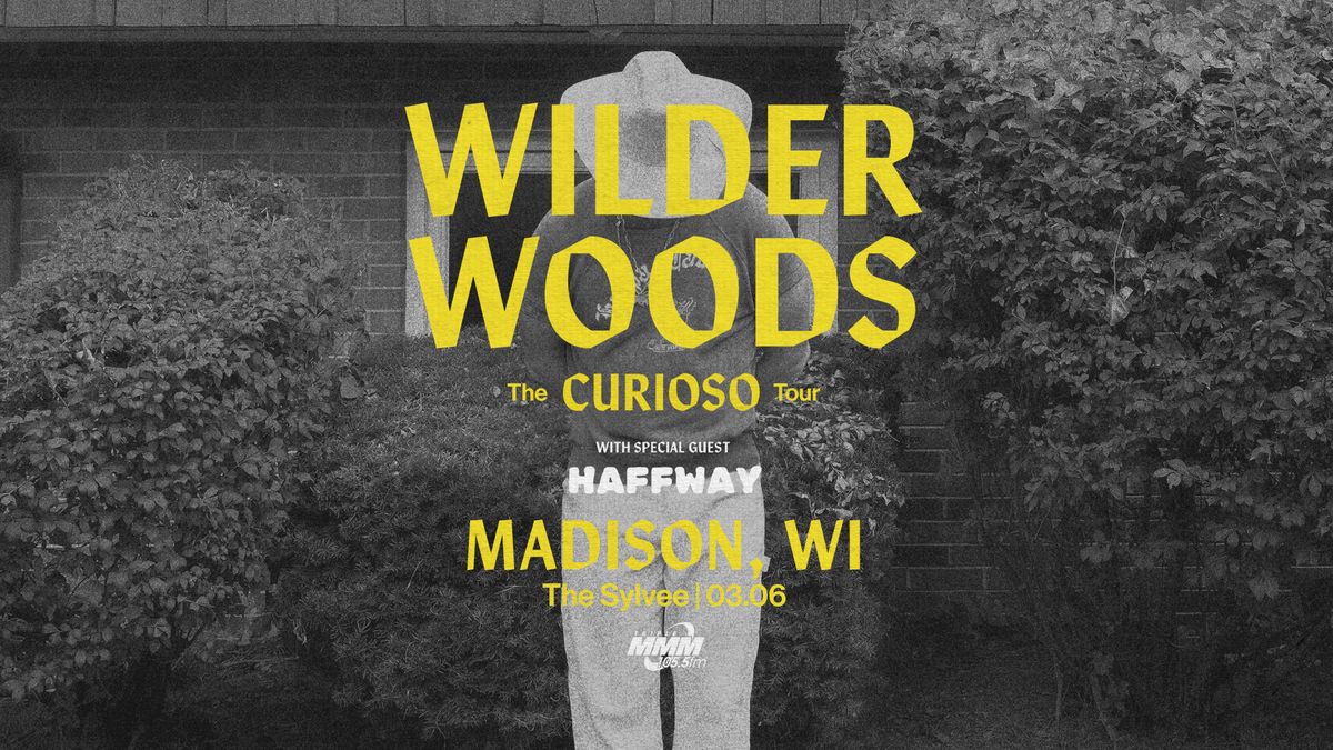 Wilder Woods - The Curioso Tour at The Sylvee