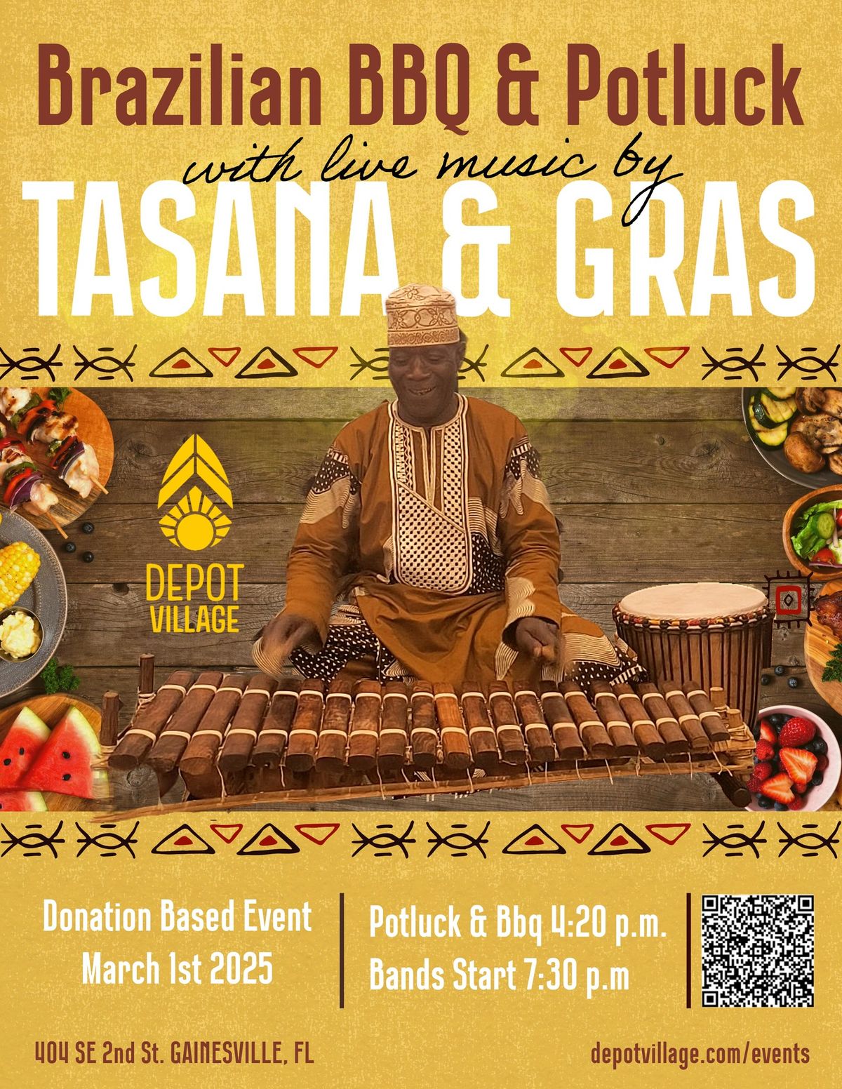 Tasana, GRAS, Potluck, & Brazilian Bbq at Depot Village