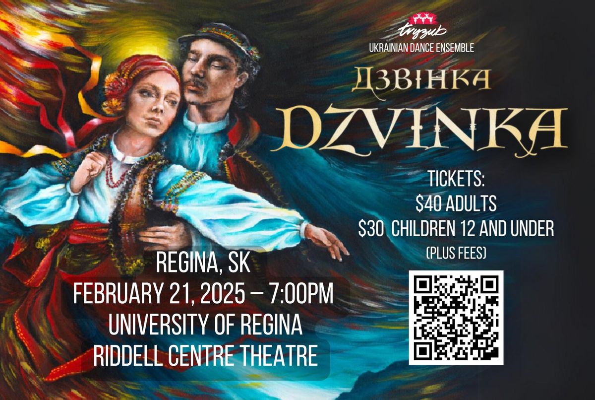 DZVINKA - Regina SK - Tryzub Ukrainian Dance Ensemble