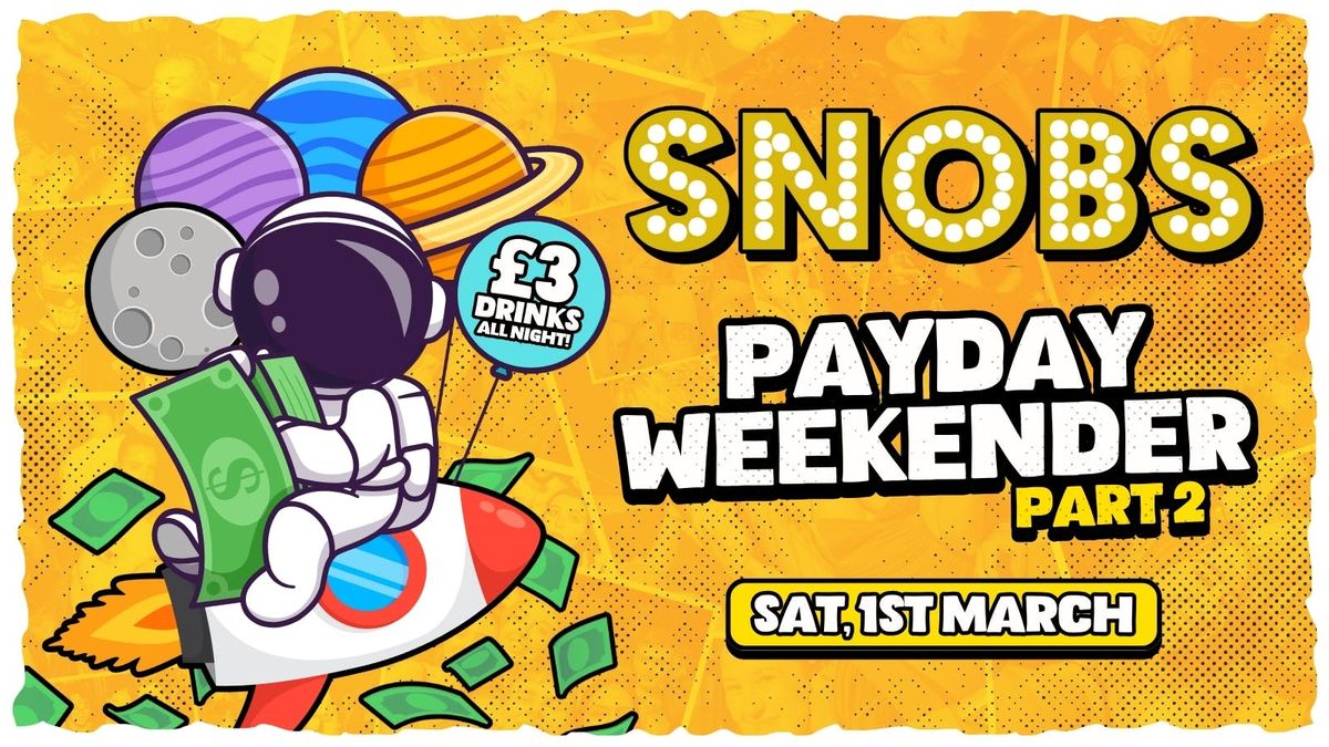 LOADED SATURDAYS -\ud83d\udcb0PAY DAY WEEKENDER PART 2\ud83d\udcb0 - 1st March