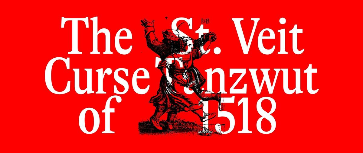 The Curse of St. Veit \u2013 Tanzwut 1518 (Z\u00fcrich)