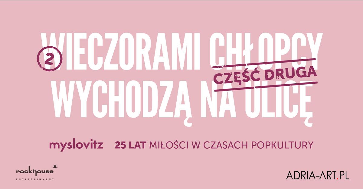 Myslovitz - 25 lat Mi\u0142o\u015bci w Czasach Popkultury - cz\u0119\u015b\u0107 druga | Szczecin