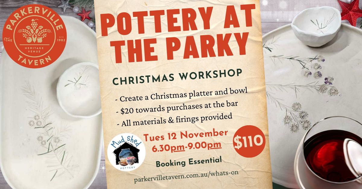 Christmas Pottery at The Parky with Mud Shed Pottery